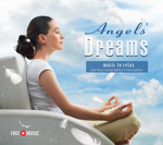 Anielskie marzenia – muzyka do efektywnej relaksacji - FREE MUSIC RECORDS